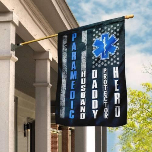 Paramedic Husband Daddy Protector Hero Flag Garden Flag House Flag