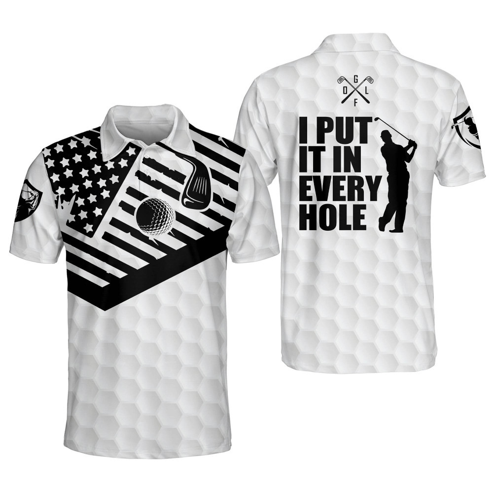 Personalized Funny Golf Shirts for Men I Put It in Every Hole America Mens Golf Shirts Short Sleeve Dry Fit Polo