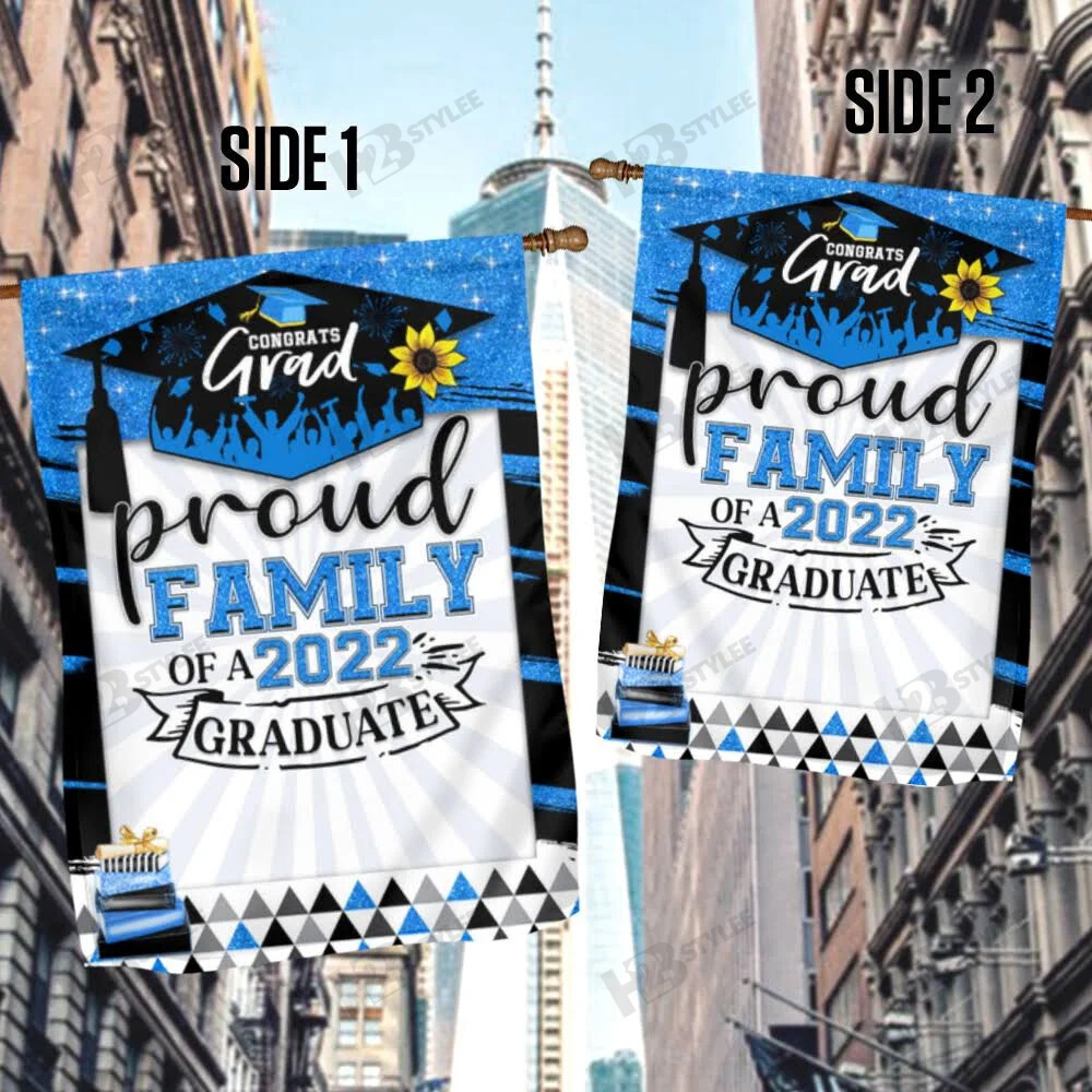 Personalized Happy Graduation Class Of 2022 Proud Family of a 2022 Graduate Garden Flag House Flag