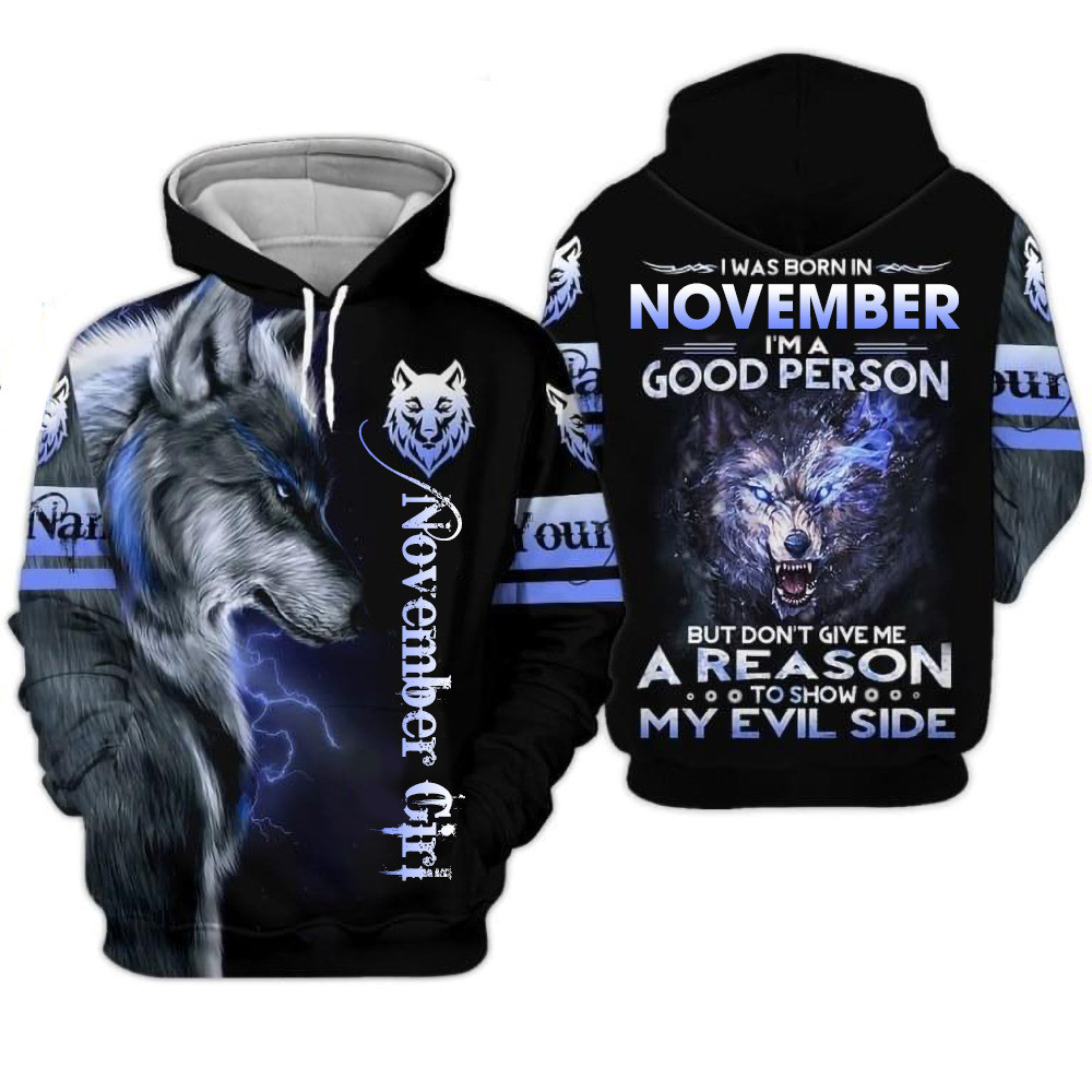Personalized November Girl Dont Give Me Reason To Show My Evil Side Hoodie 3D