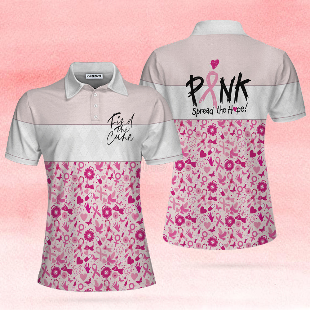 Pink Spread The Hope Find The Cure Breast Cancer Awareness Short Sleeve Women Polo Shirt Pink Ribbon Shirt