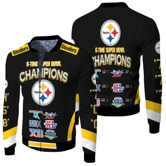 Pittsburgh Steelers 6 Time Super Bowl Champions For Fans Fleece Bomber Jacket