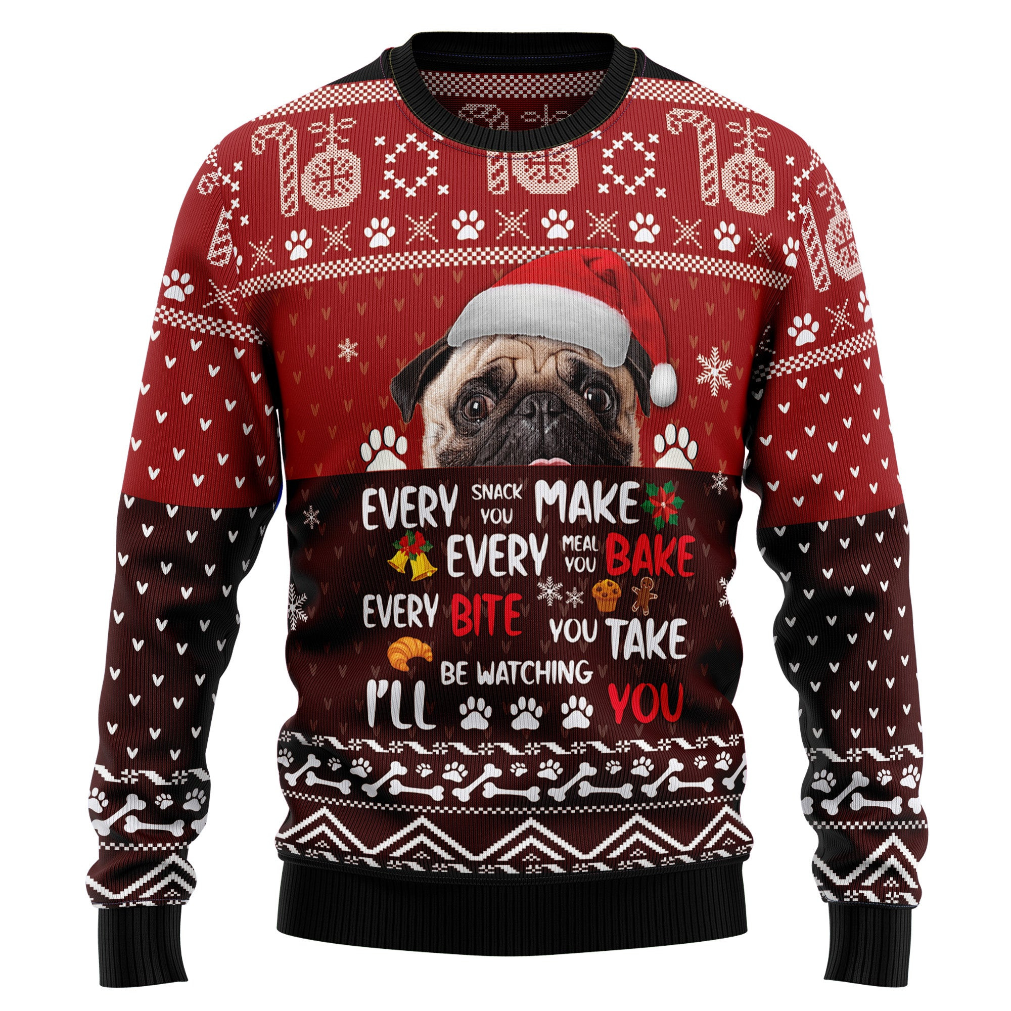 Pug Will Be Watching You Ugly Christmas Sweater