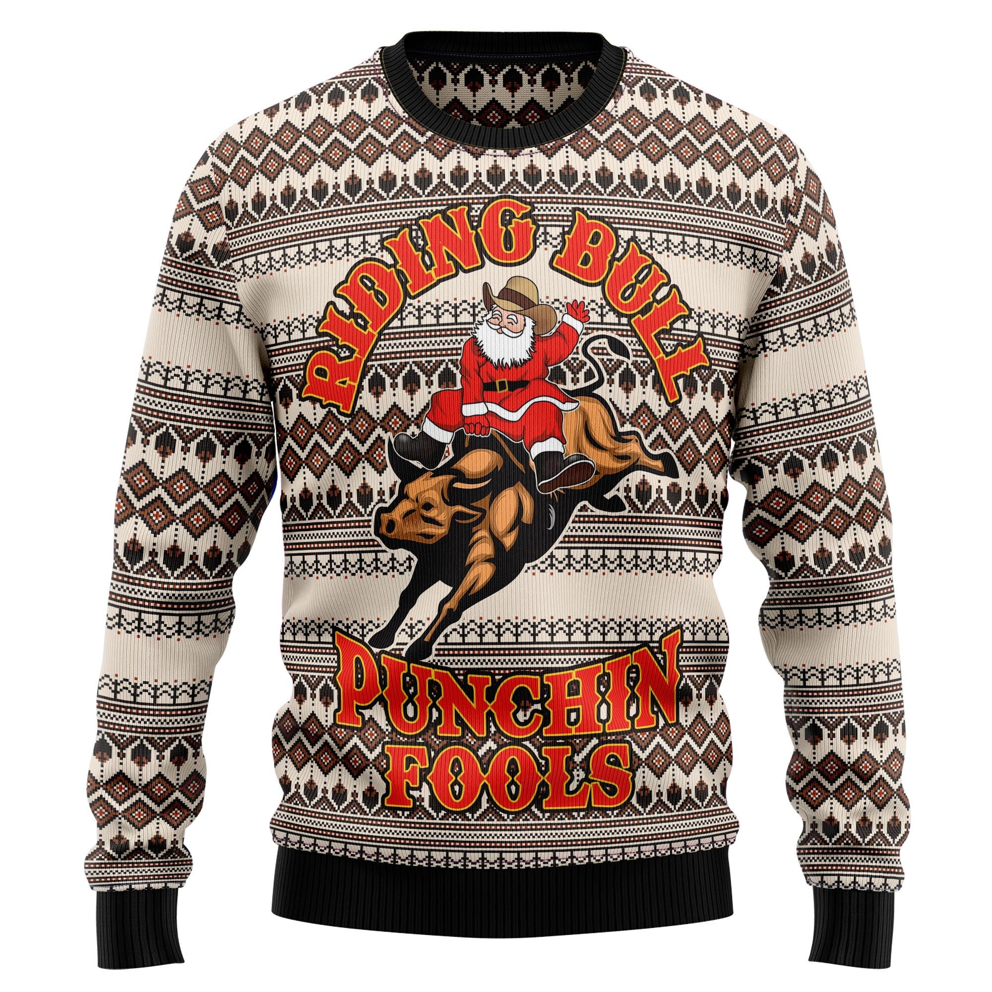 Riding Bulls Punchin Fools Ugly Christmas Sweater