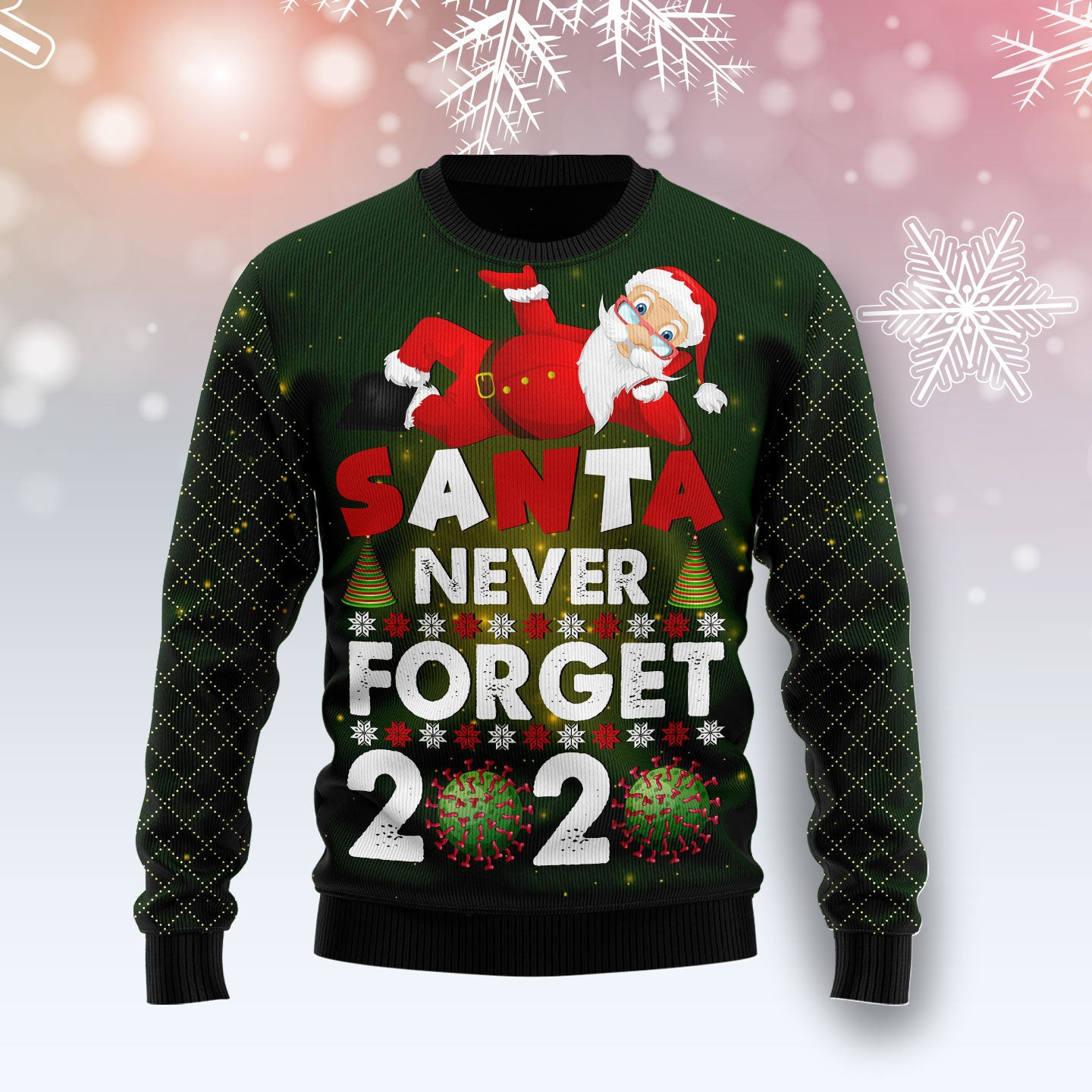 Santa Never Forget 2020 Ugly Christmas Sweater