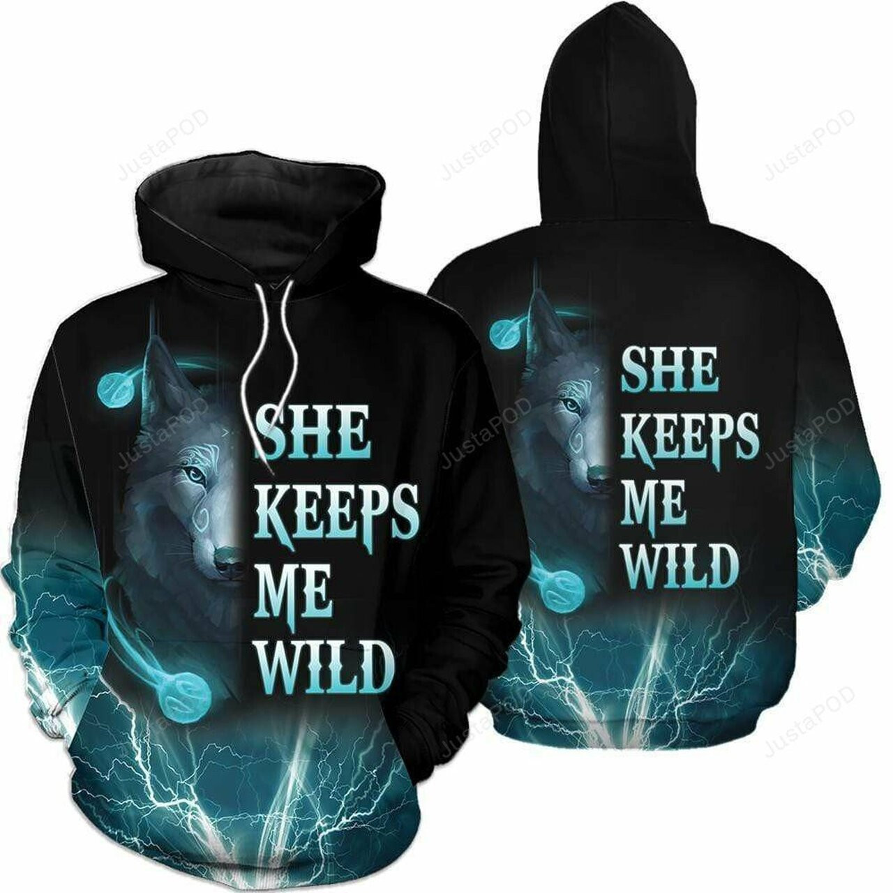 She Keeps Me Wild 3d All Print Hoodie