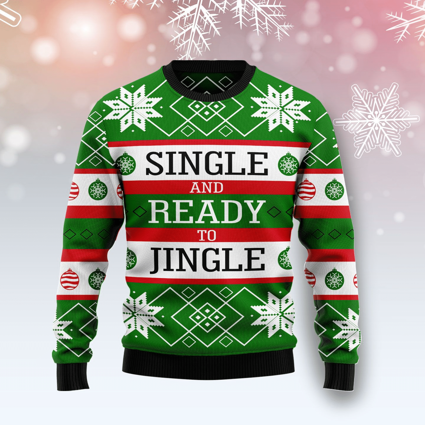 Single Ready To Jingle Ugly Christmas Sweater Ugly Sweater For Men Women