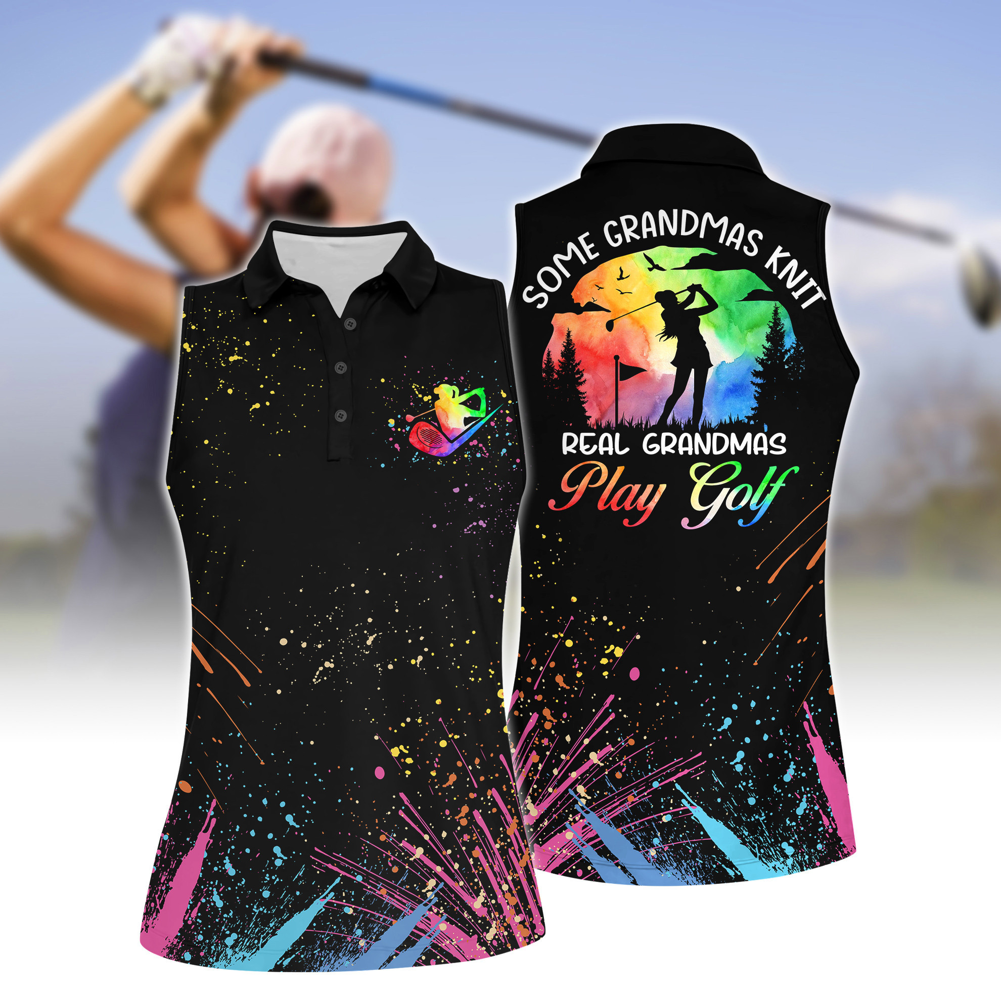 Some Grandmas Knit Real Grandmas Play Golf Women Short Sleeve Polo Shirt Sleeveless Polo Shirt