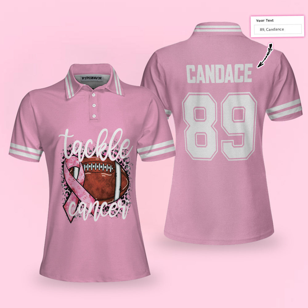 Tackle Cancer Breast Cancer Awareness Custom Short Sleeve Women Polo Shirt Personalized Gift Idea For Survivors