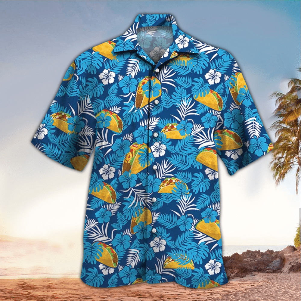 Taco Hawaiian Shirt Perfect Gift Ideas For Taco Lover Shirt For Men and Women