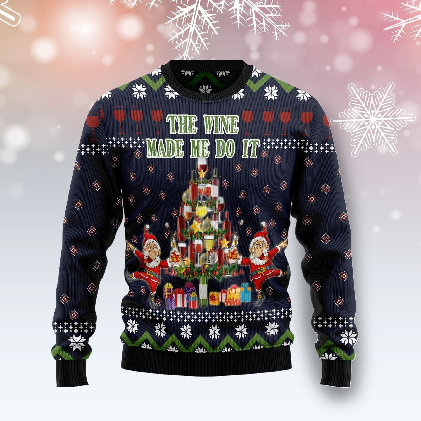 The Wine Make Me Do It Ugly Christmas Sweater Ugly Sweater For Men Women