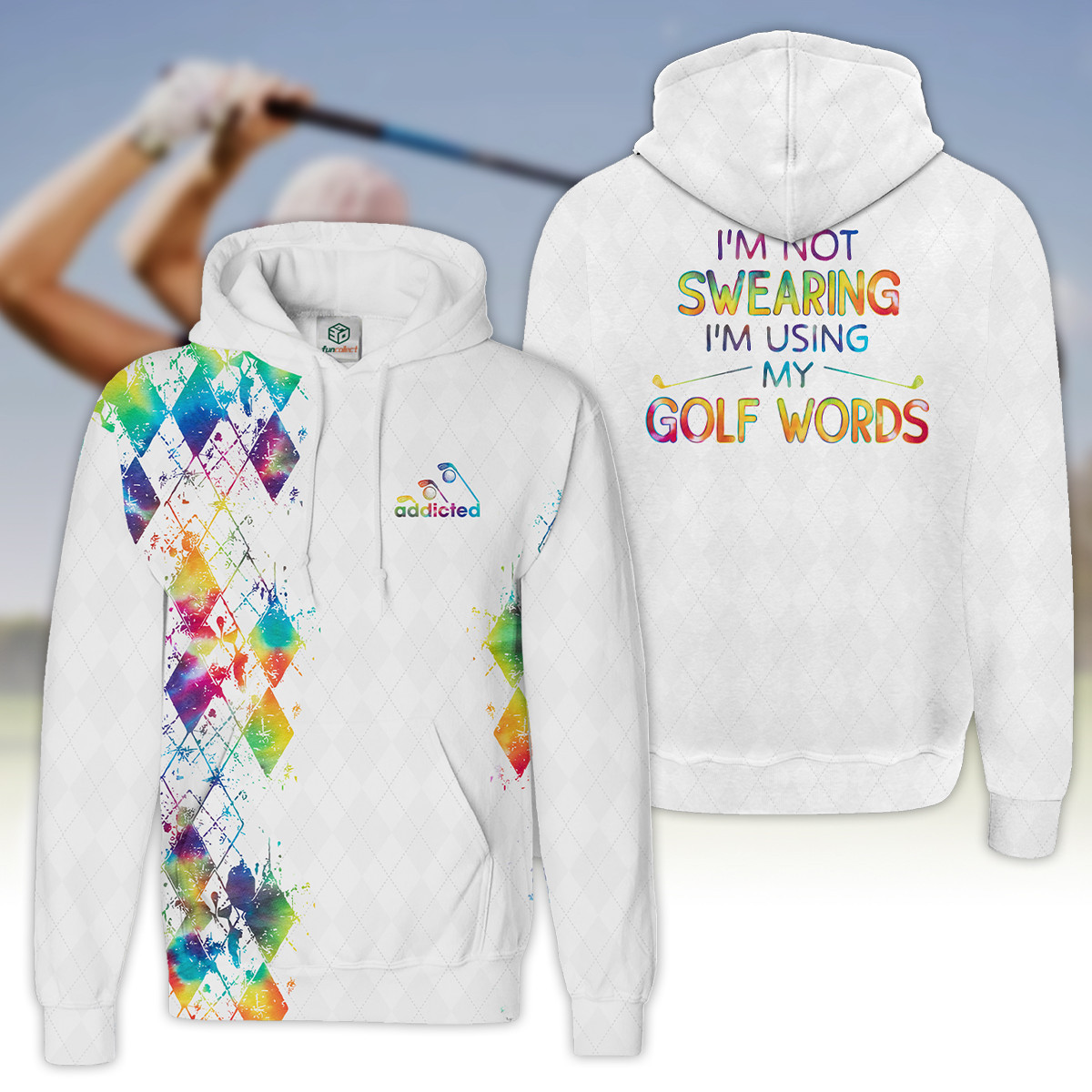 Tie-dye Addicted I am Not Sweating I Am Using My Golf Words Golfer Gift Hoodie Zipper Hoodie Shirt For Women