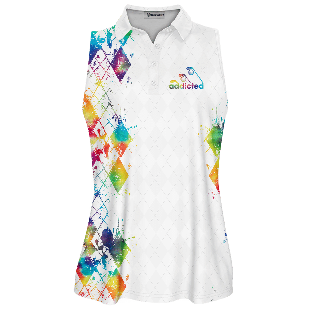 Tie-dye Addicted I am Not Sweating I Am Using My Golf Words Sleeveless Polo Shirt Short Sleeve Long Sleeve Polo Shirt For Women