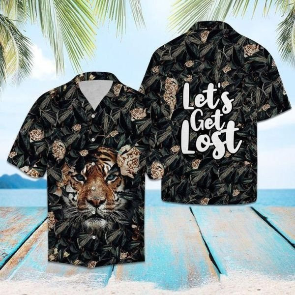 Tiger Lets Get Lost Hawaiian Shirt Summer Aloha Shirt