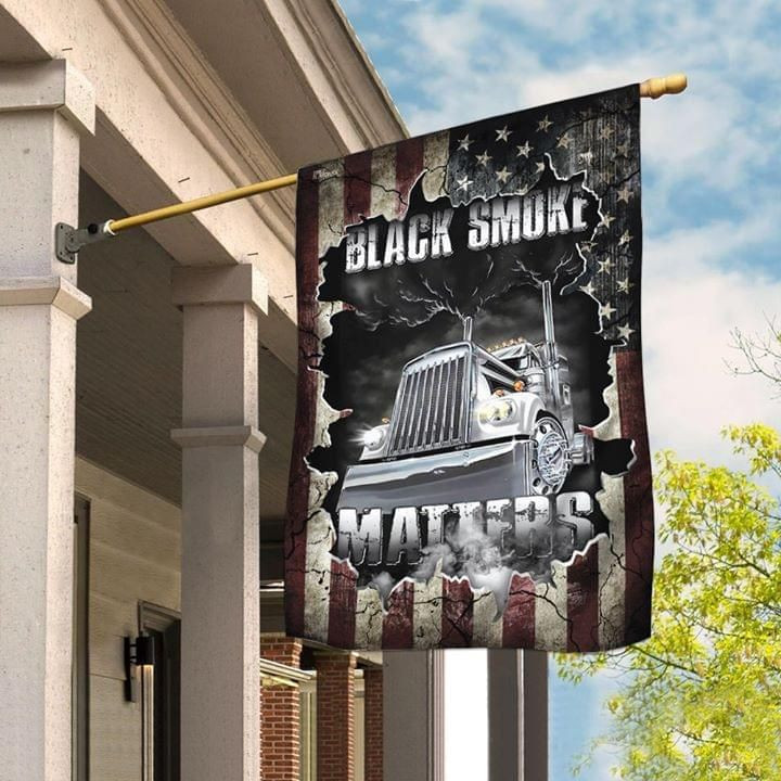 Trucker - Black Smoke Matters Flag Garden Flag House Flag