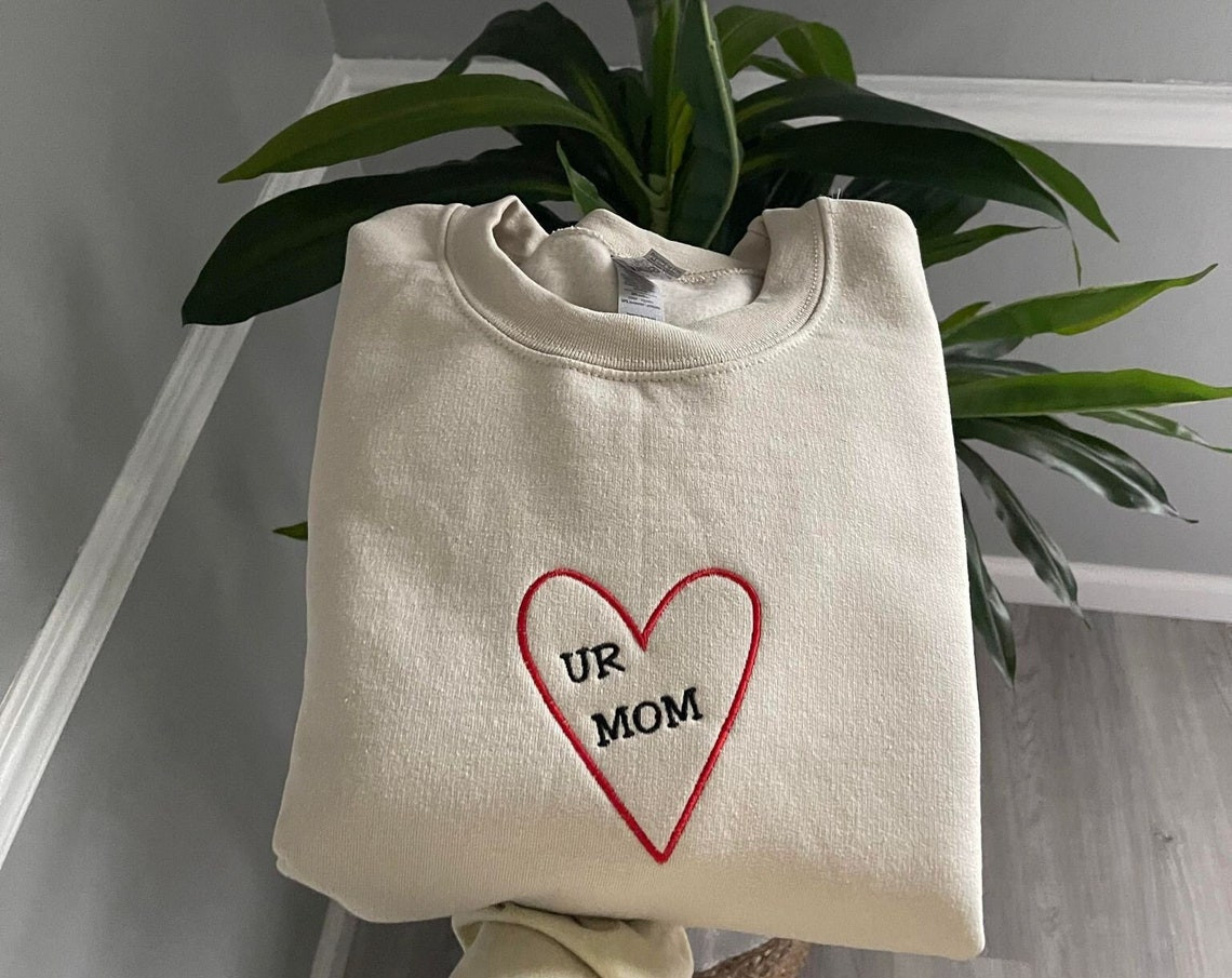 Ur Mom Embroidered Sweater Funny Sweatshirt