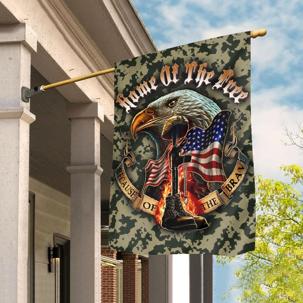 Veteran Eagle Home Of The Free Because Of The Brave Independence Day America Flag 4Th Of July Garden Flag House Flag