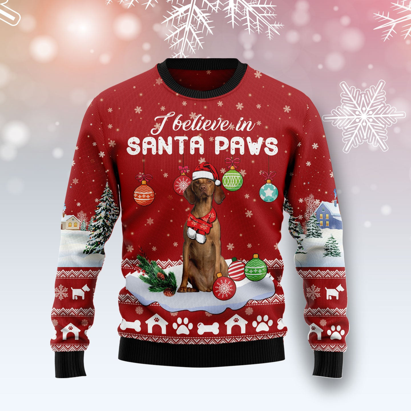 Vizsla I Believe In Santa Paws Ugly Christmas Sweater