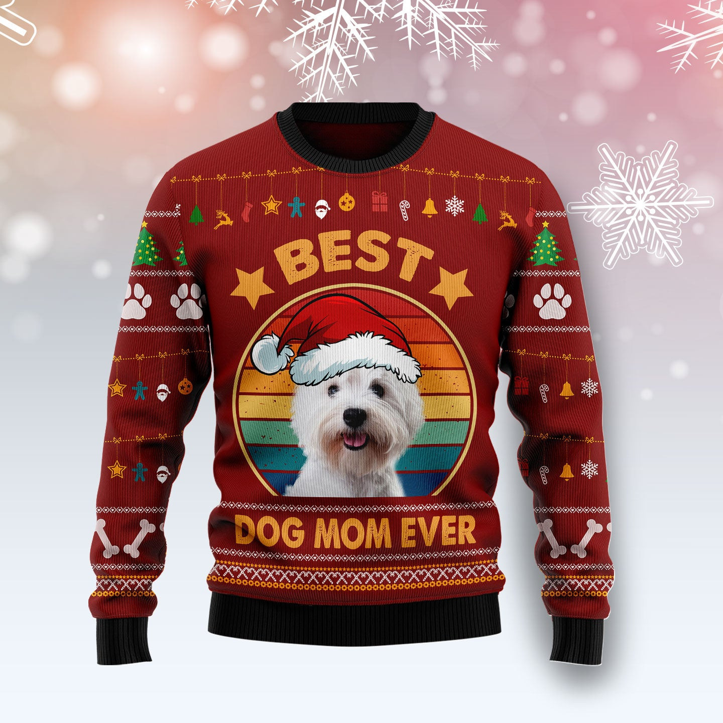 West Highland White Terrier Best Dog Mom Ever Ugly Christmas Sweater