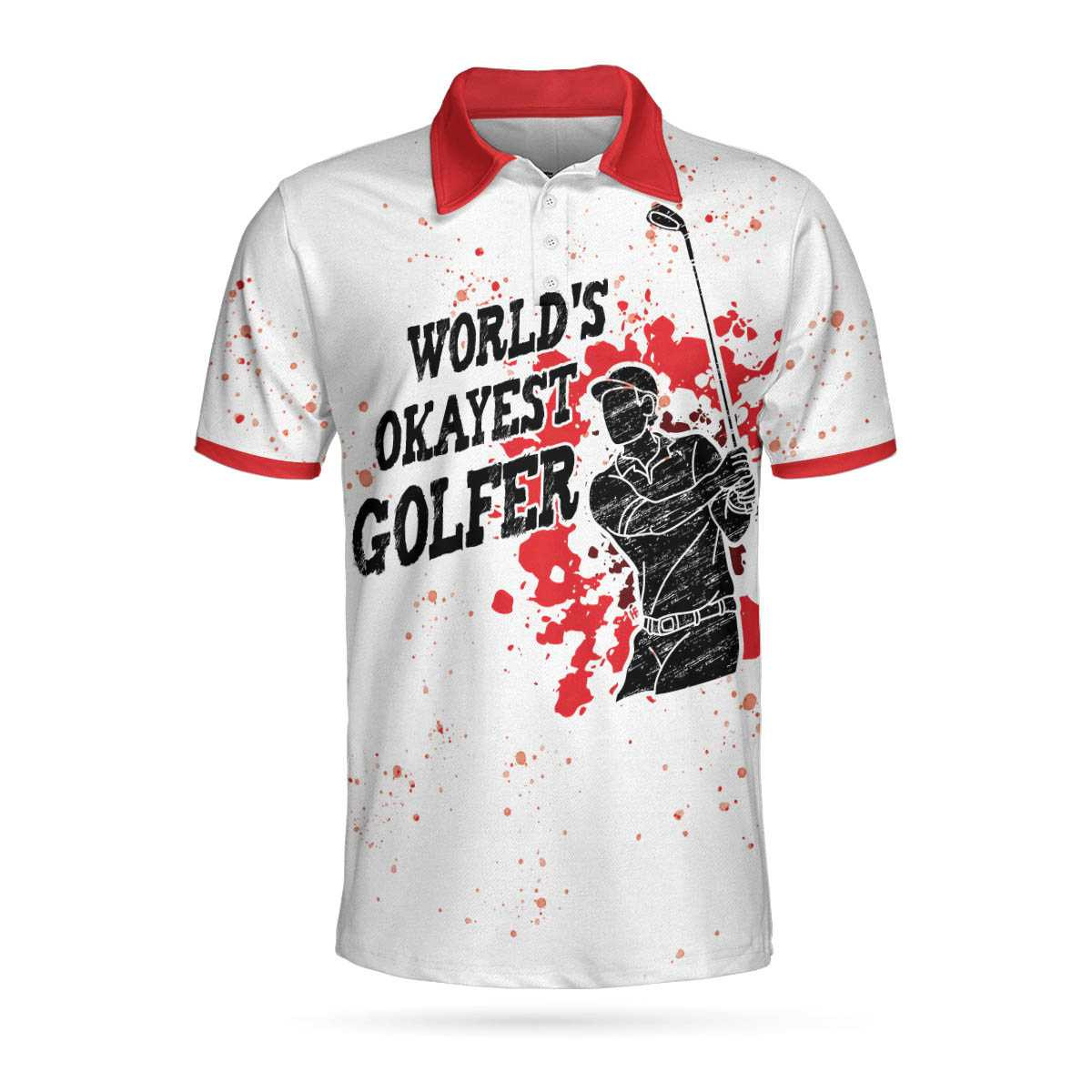 Worlds Okayest Golfer Golf Polo Shirt Red Paint Splash Black Golfer Silhouette Polo Shirt Best Golf Shirt For Men