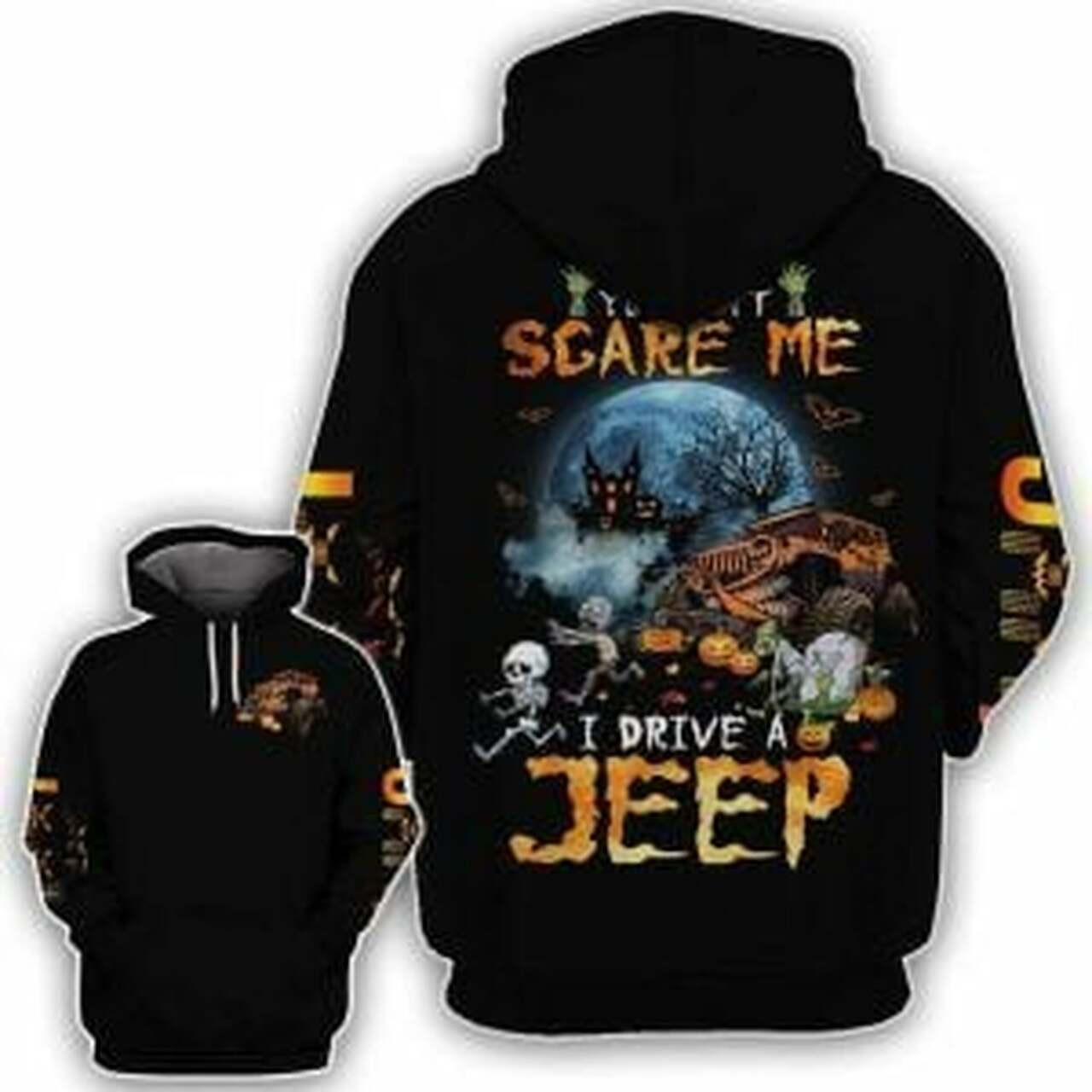 You Scare Me I Drive Jeep Skull Halloween 3d All Over Print Hoodie