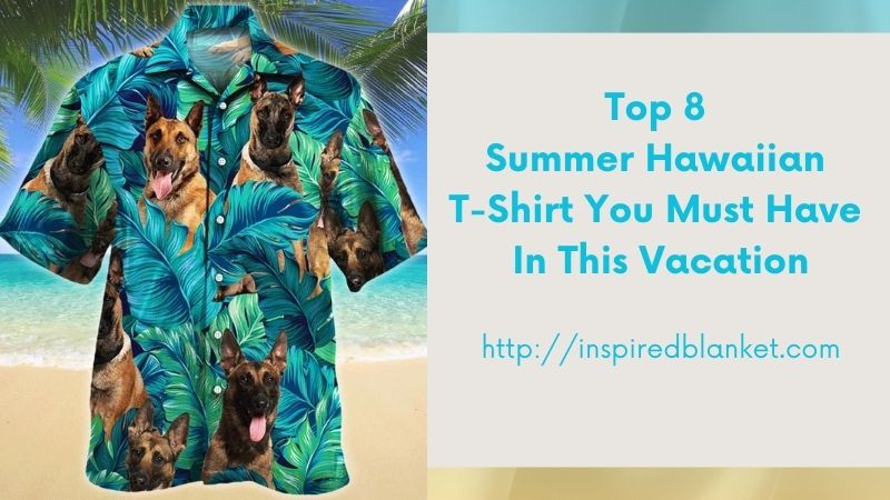 Best New Summer Hawaiian T-Shirt Good For Beach