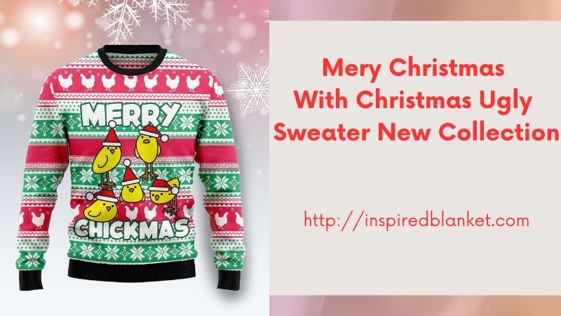 Mery Christmas With Christmas Ugly Sweater New Collection