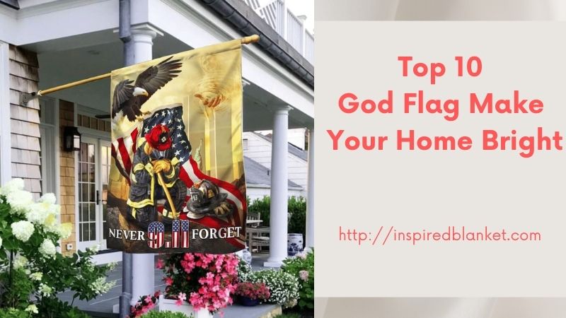 Top 10 God Flag Make Your Home Bright