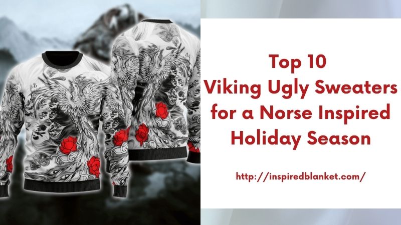 Top 10 Viking Ugly Sweaters for a Norse Inspired Holiday Season