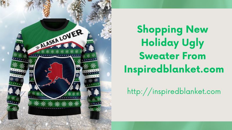 Shopping New Holiday Ugly Sweater From Inspiredblanket.com