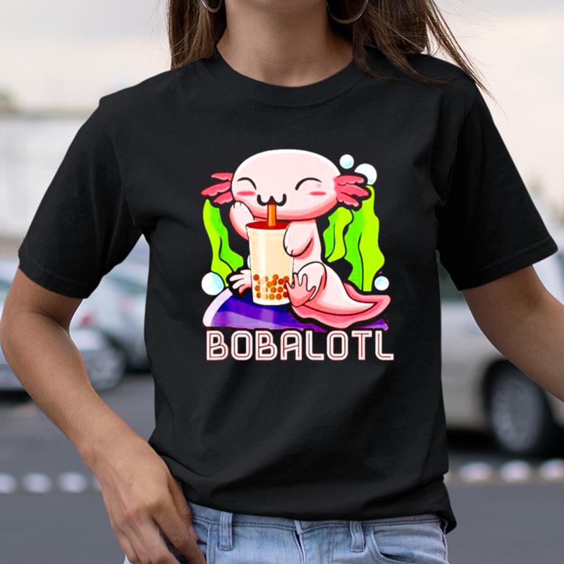 Bobalotl Axolotl Boba Tea Bubble Milk Animes Shirts