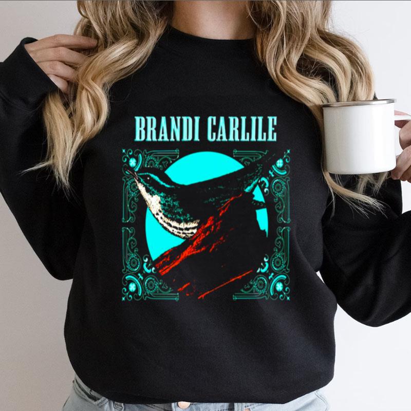 Brandi Carlile Wherever Is Your Heart Shirts