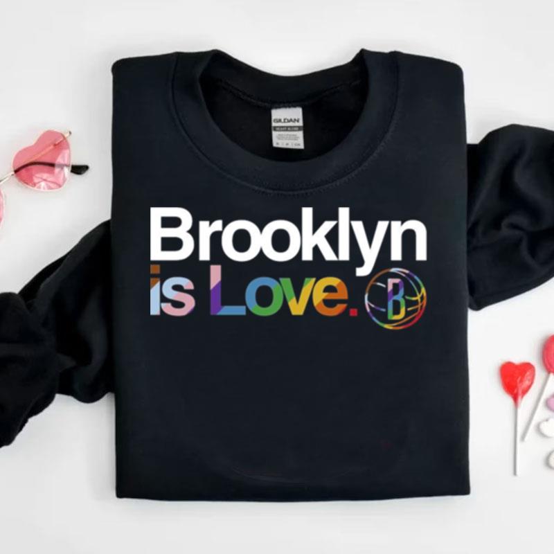 Brooklyn Is Love Pride Shirts