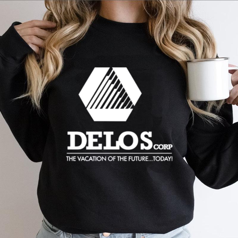 Delos Corp The Vacation Of The Future Westworld Shirts