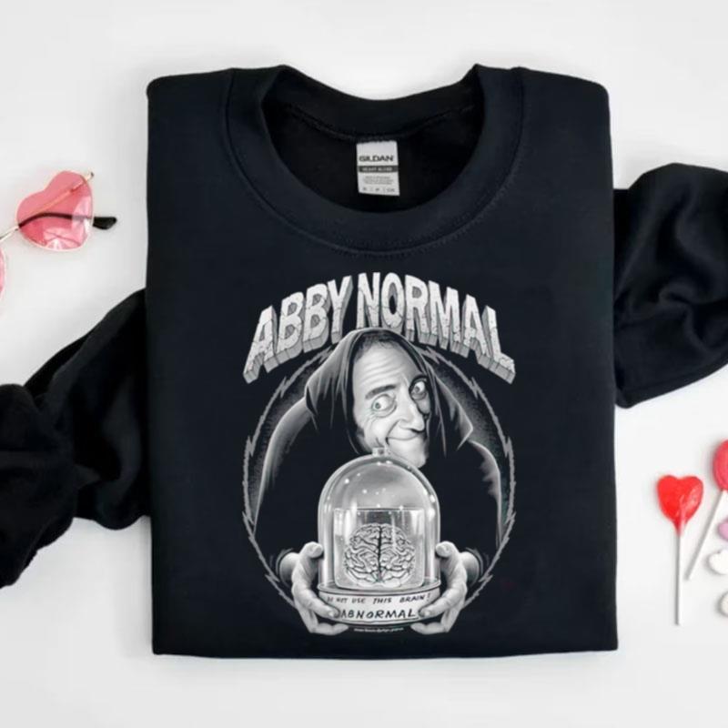 Eyegore Young Frankenstein Abby Normal Shirts