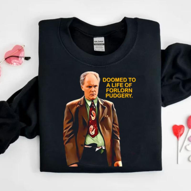 Forlorn Pudgery 3Rd Rock From The Sun Shirts