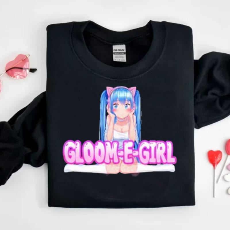 Gloom E Girl Shirts