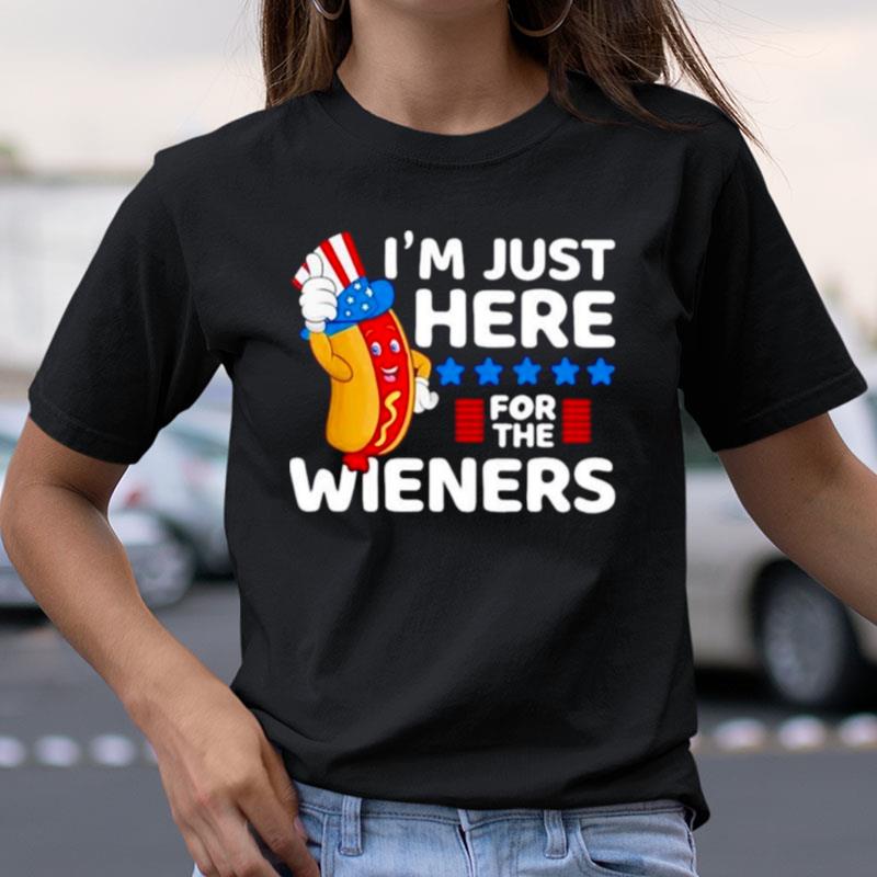 Hot Dog I'm Just Here For The Wieners 4Th Of July Shirts