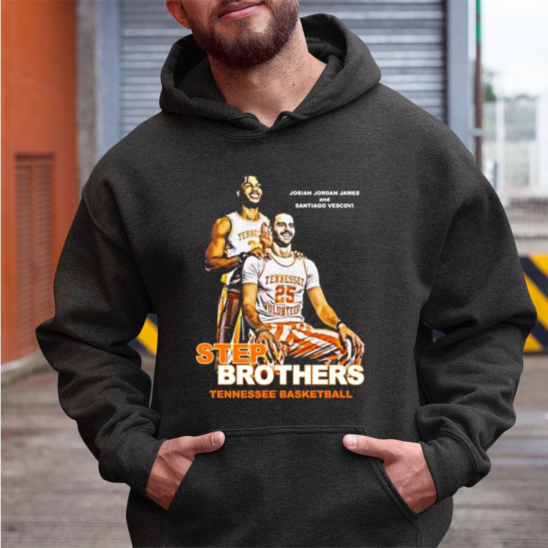 Josiah Jordan James And Santiago Vescovi Step Brothers Tennessee Basketball Shirts