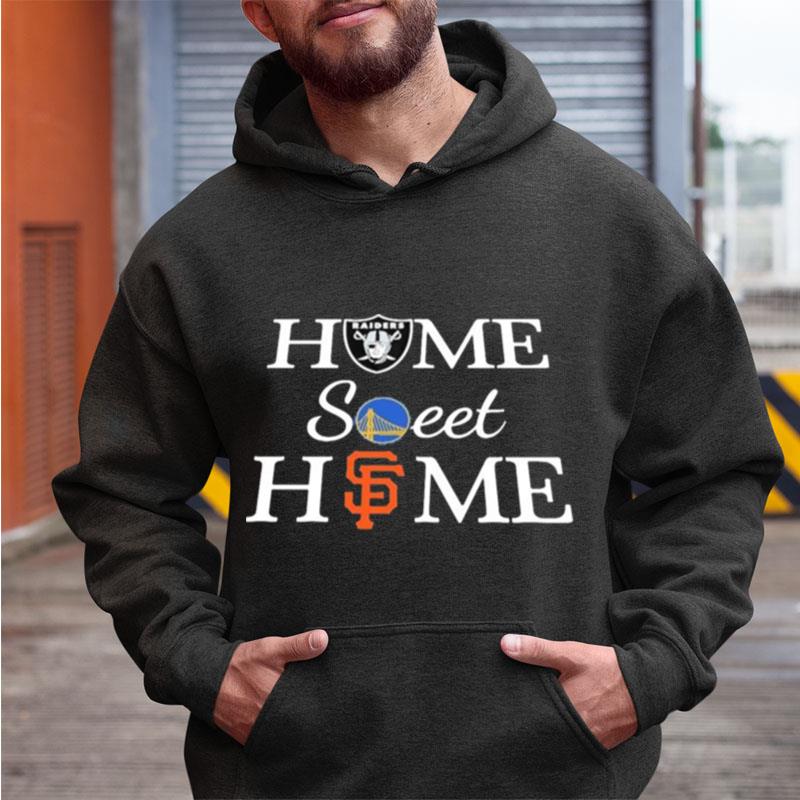 Las Vegas Rd Golden State Wr And San Francisco G Home Sweet Home 1 Shirts