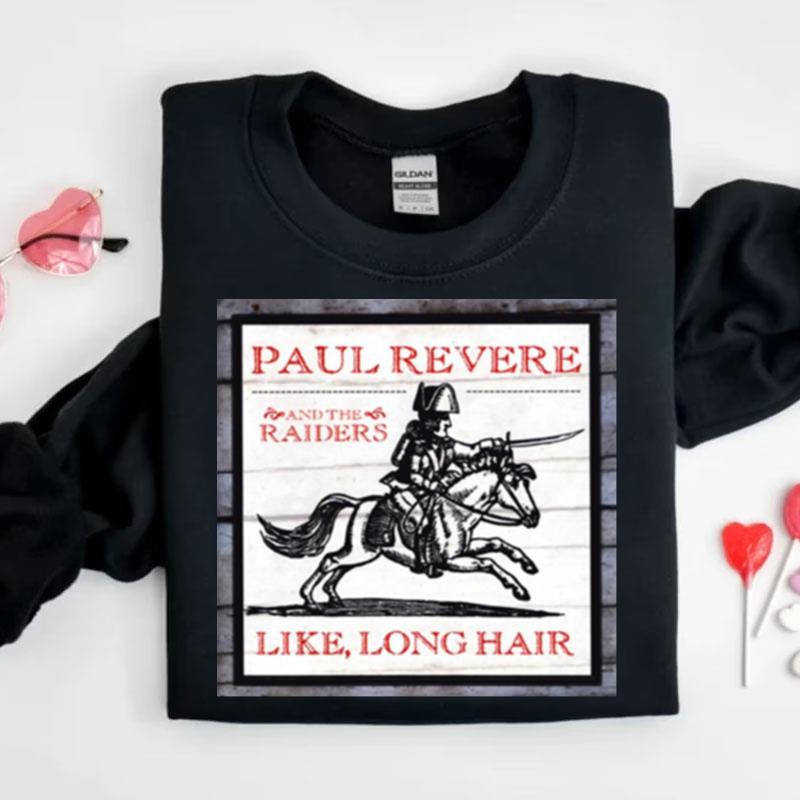 Like Long Hair Album Cover Paul Revere And The Raiders Shirts