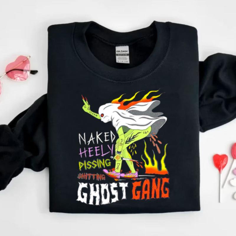 Naked Heely Dissing Shitting Ghost Gang Shirts