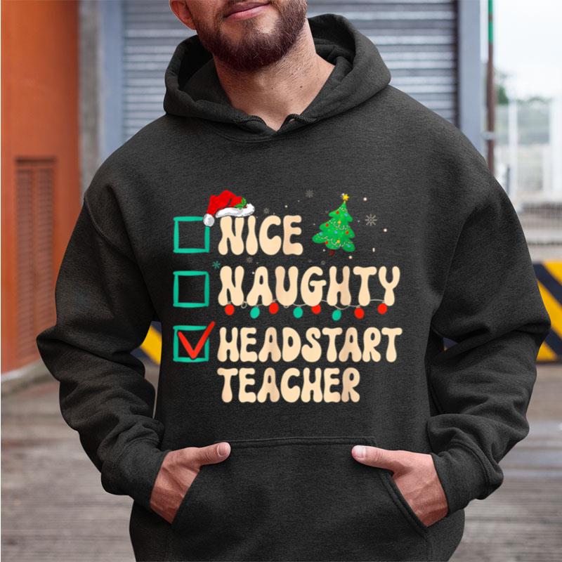 Nice Naughty Headstart Teacher Xmas List Santa Claus Groovy Shirts