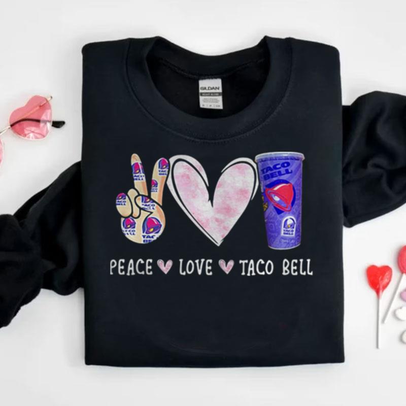 Peace Love Taco Bell Shirts