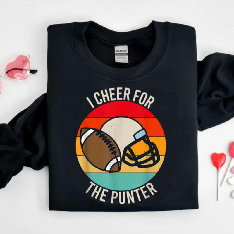 Retro I Cheer For The Punter Shirts