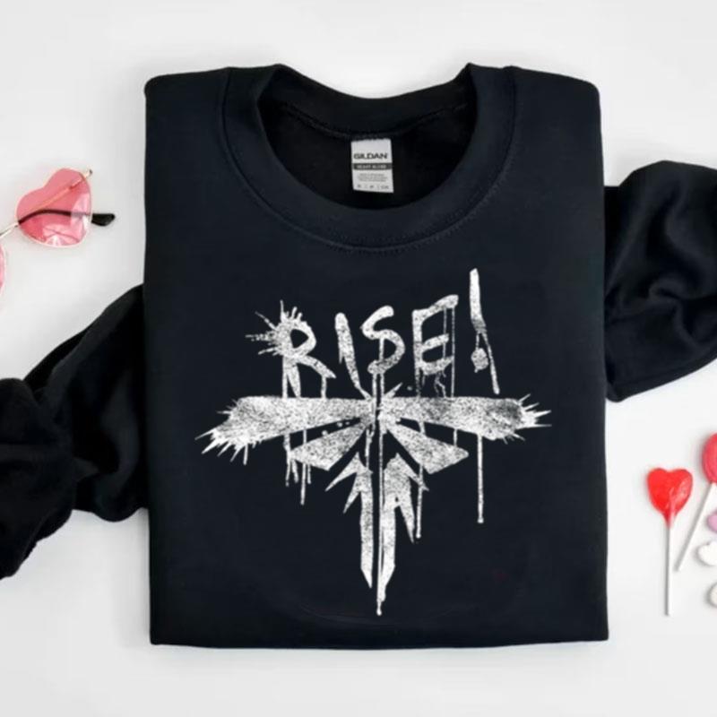 Rise Logo The Last Of Us Shirts