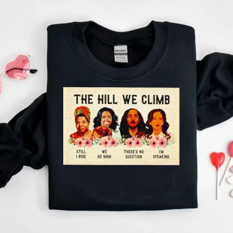 The Hill We Climb Shirts