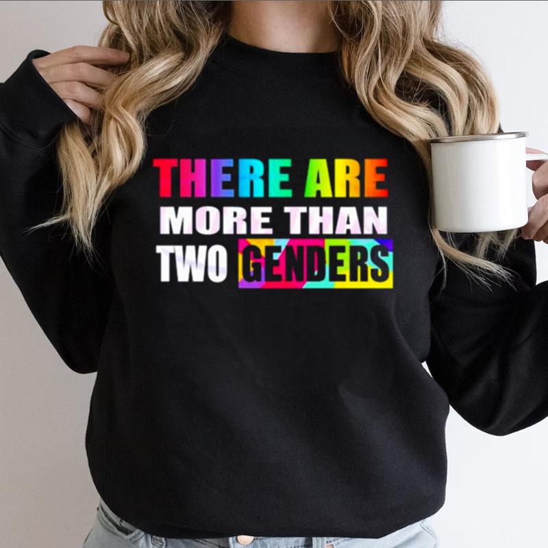 There Are More Than Two Genders Lgb Shirts