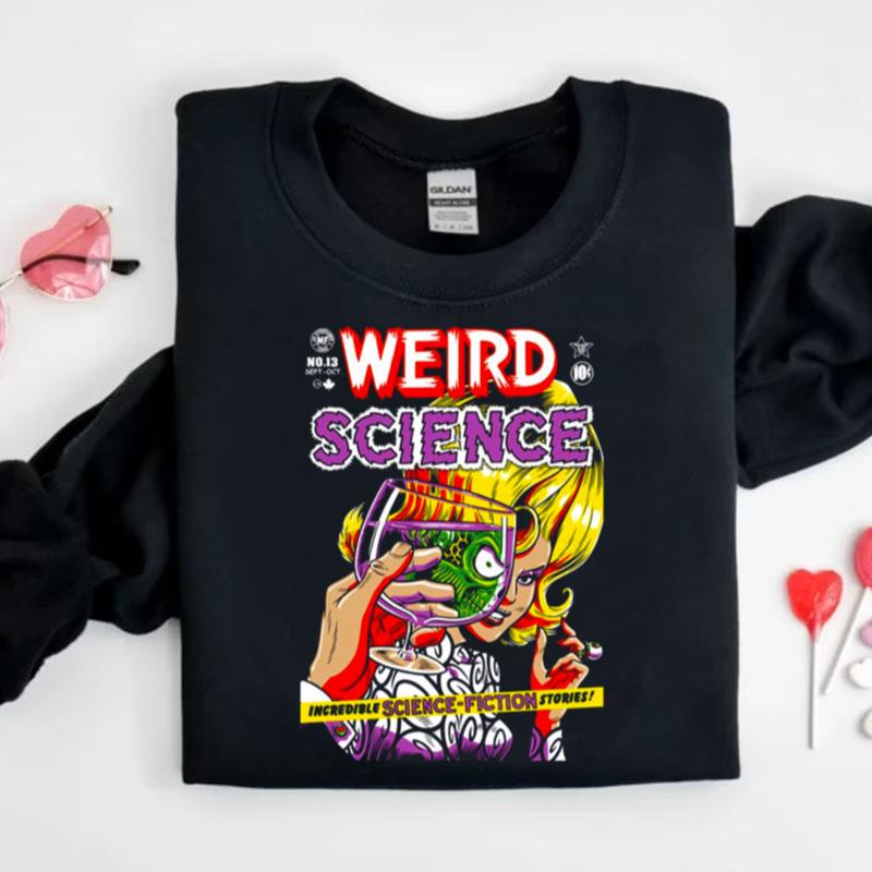 Weird Science Shirts