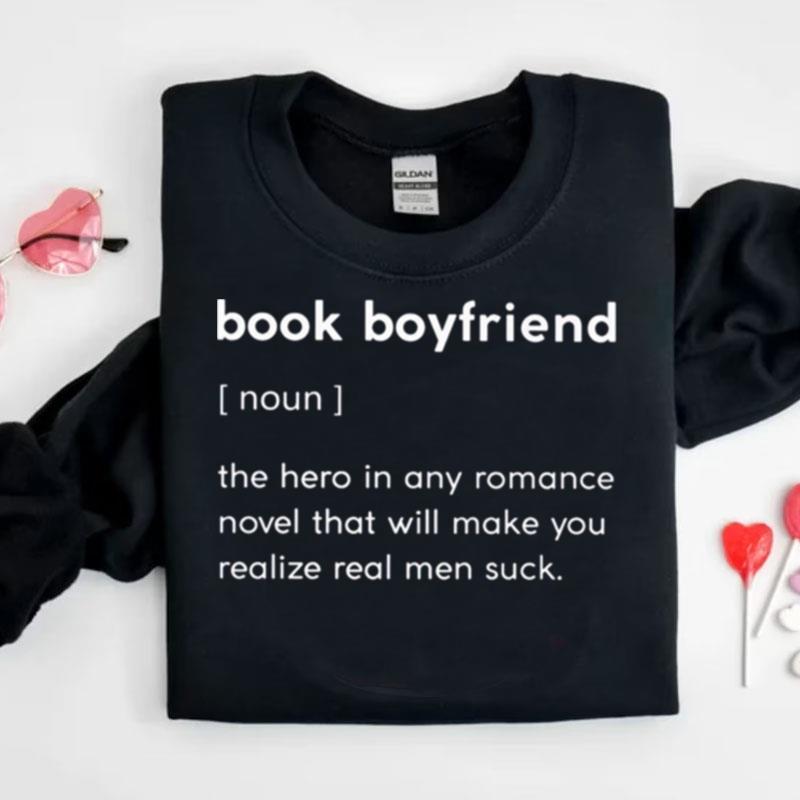 Book Boyfriend Definition Meaning The Hero In Any Romance Shirts